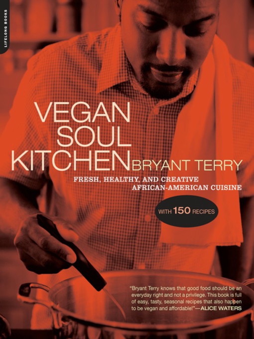 Title details for Vegan Soul Kitchen by Bryant Terry - Available